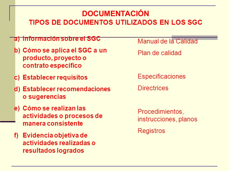 TIPOS DE DOCUMENTOS UTILIZADOS EN LOS SGC