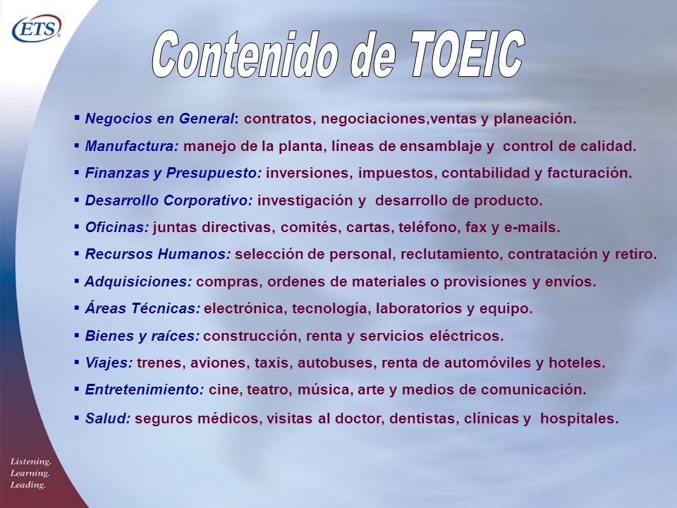 Contenido de TOEIC Negocios en General: contratos, negociaciones,ventas y planeación.