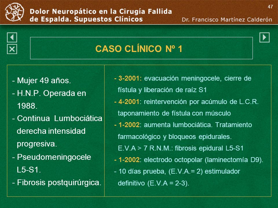 CASO CLÍNICO Nº 1 - Mujer 49 años. - H.N.P. Operada en 1988.