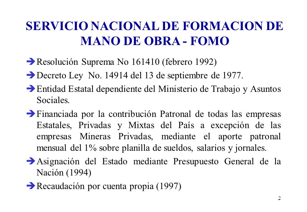 SERVICIO NACIONAL DE FORMACION DE MANO DE OBRA - FOMO