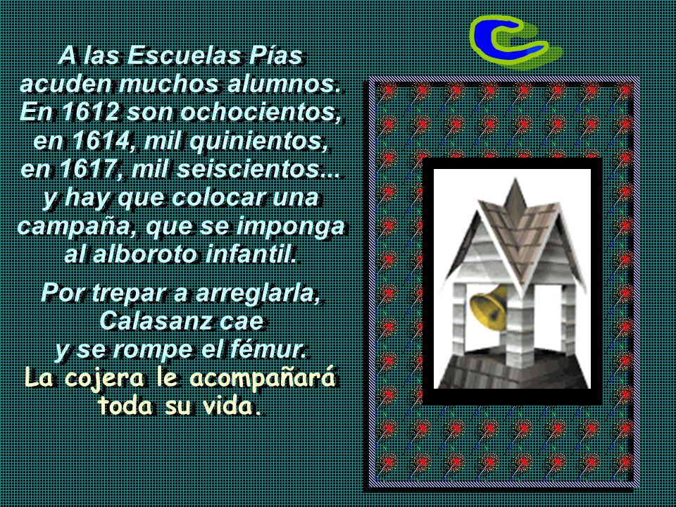 A las Escuelas Pías acuden muchos alumnos. En 1612 son ochocientos,