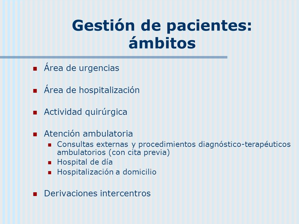 Gestión de pacientes: ámbitos
