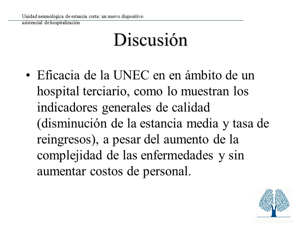Unidad neumológica de estancia corta: un nuevo dispositivo asistencial de hospitalización