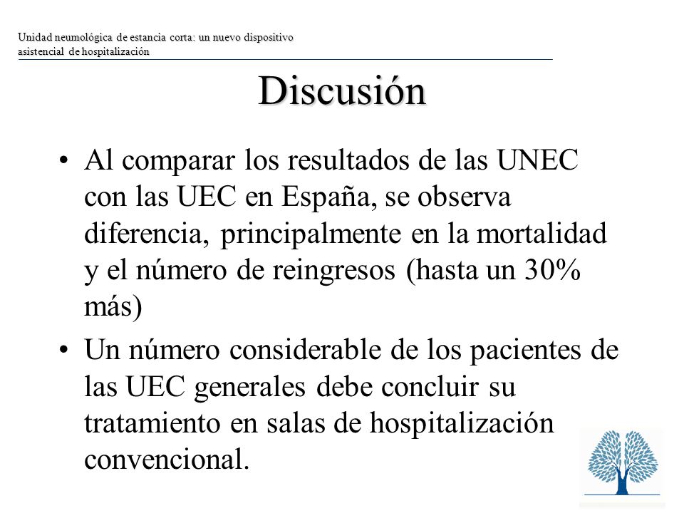 Unidad neumológica de estancia corta: un nuevo dispositivo asistencial de hospitalización