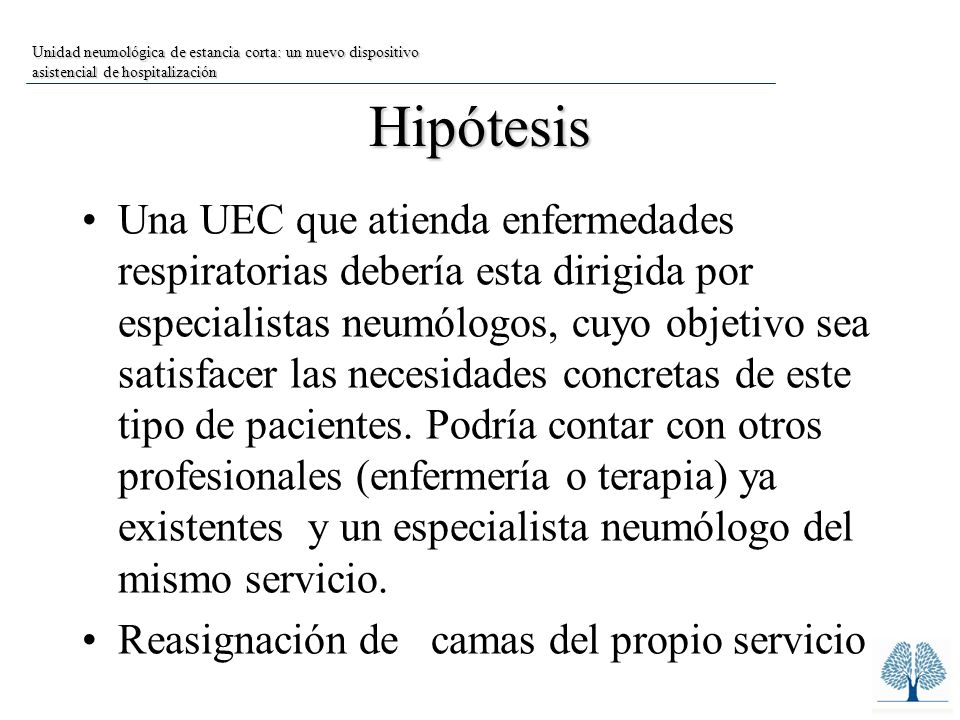 Unidad neumológica de estancia corta: un nuevo dispositivo asistencial de hospitalización