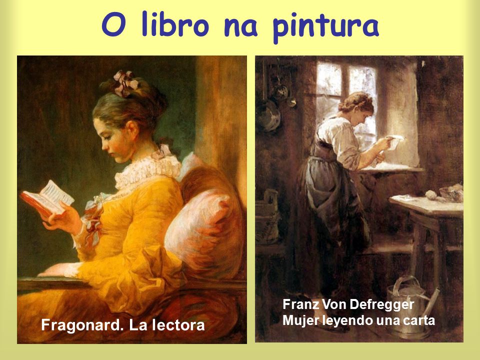 O libro na pintura Fragonard. La lectora Franz Von Defregger