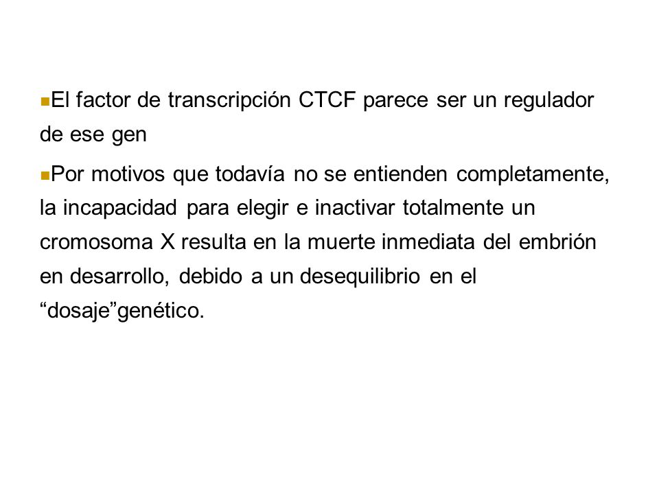 El factor de transcripción CTCF parece ser un regulador de ese gen