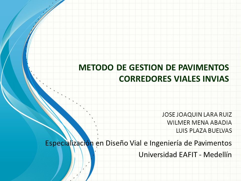 METODO DE GESTION DE PAVIMENTOS CORREDORES VIALES INVIAS