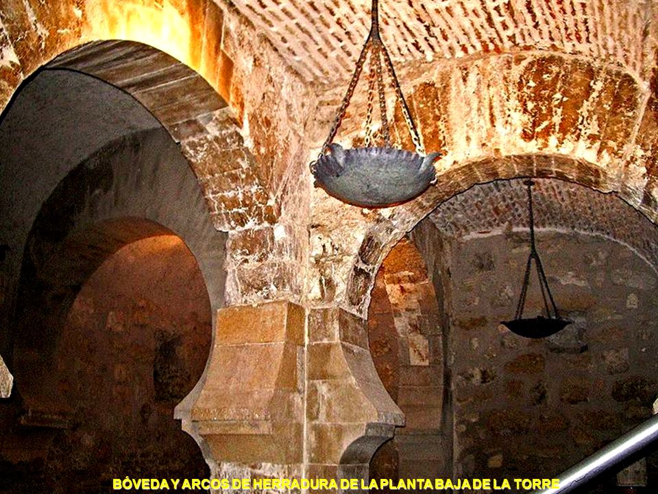 BÓVEDA Y ARCOS DE HERRADURA DE LA PLANTA BAJA DE LA TORRE