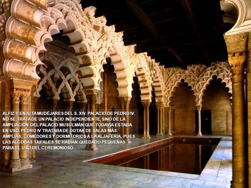 ALFIZ Y ENJUTA MUDÉJARES DEL S. XIV. PALACIO DE PEDRO IV
