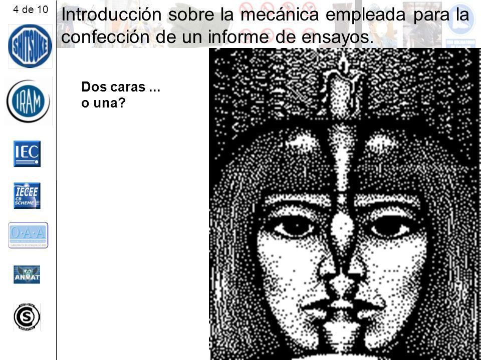 4 de 10 Introducción sobre la mecánica empleada para la confección de un informe de ensayos. Dos caras ...