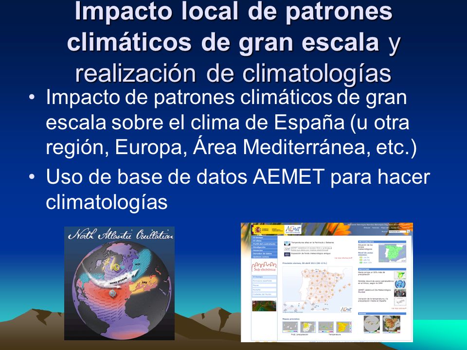 Impacto local de patrones climáticos de gran escala y realización de climatologías