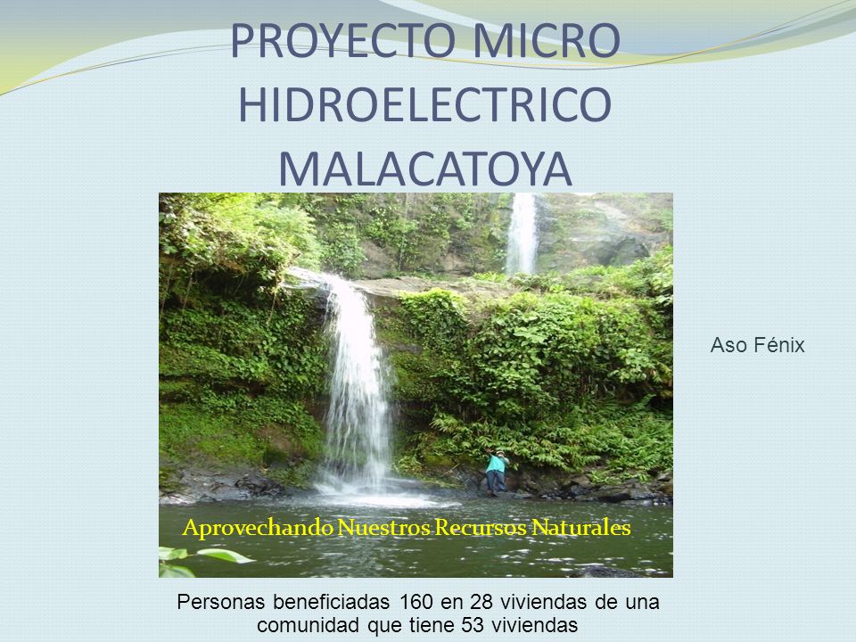 PROYECTO MICRO HIDROELECTRICO MALACATOYA