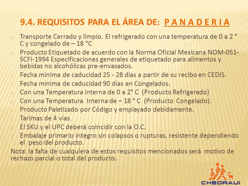 9.4. REQUISITOS PARA EL ÁREA DE: P A N A D E R I A