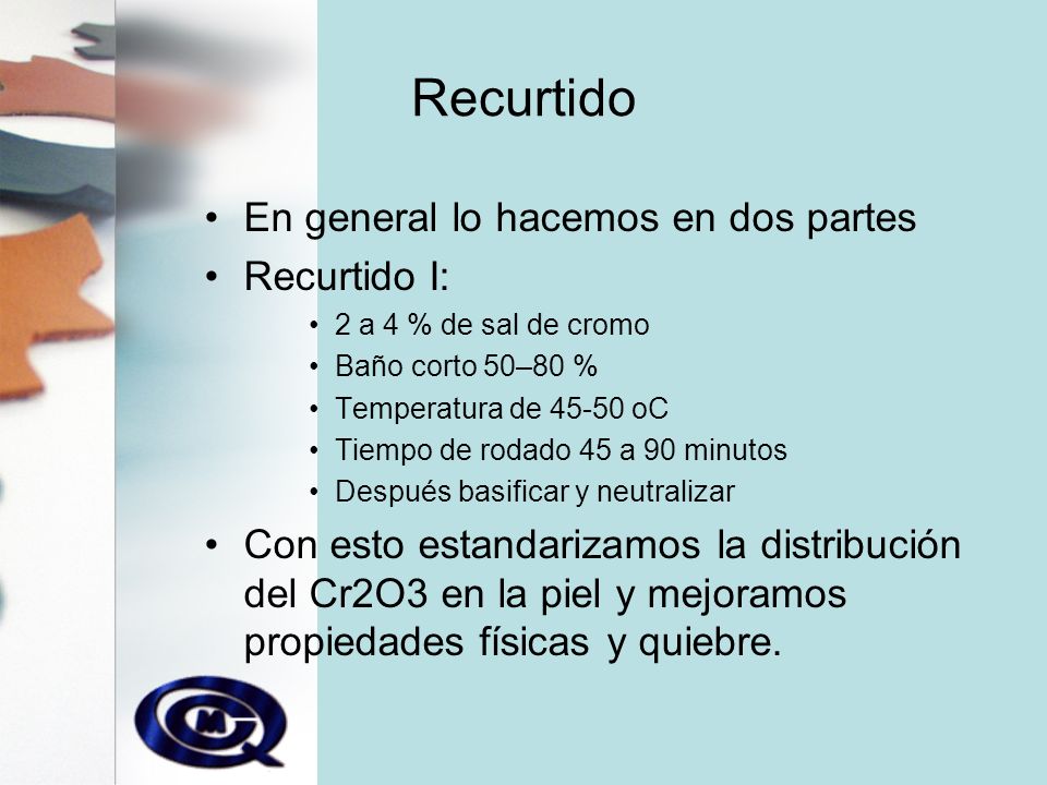Recurtido En general lo hacemos en dos partes Recurtido I: