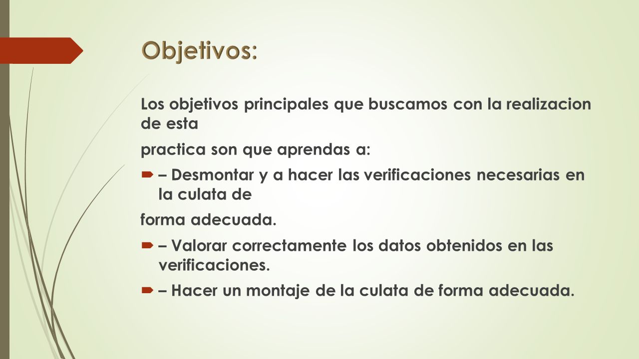 Objetivos: Los objetivos principales que buscamos con la realizacion de esta. practica son que aprendas a: