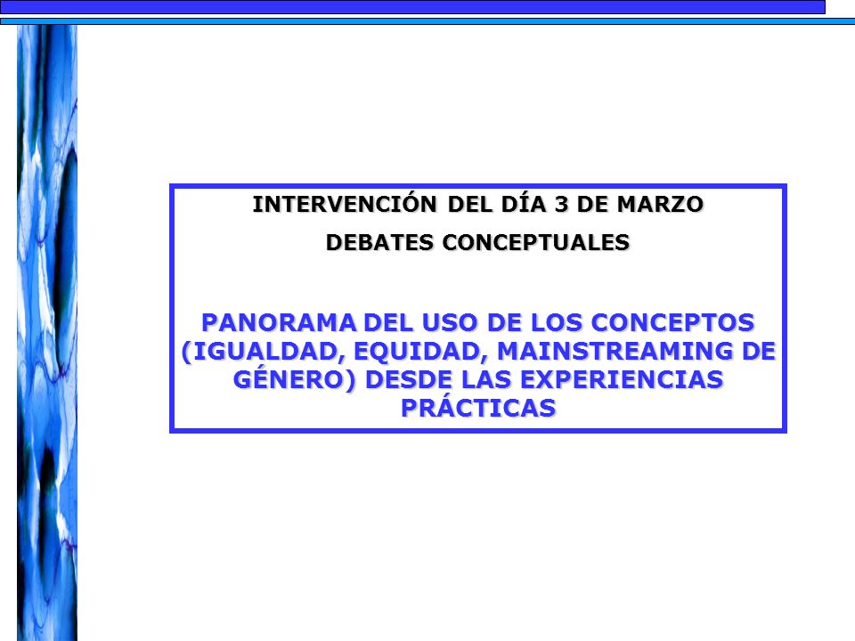 INTERVENCIÓN DEL DÍA 3 DE MARZO