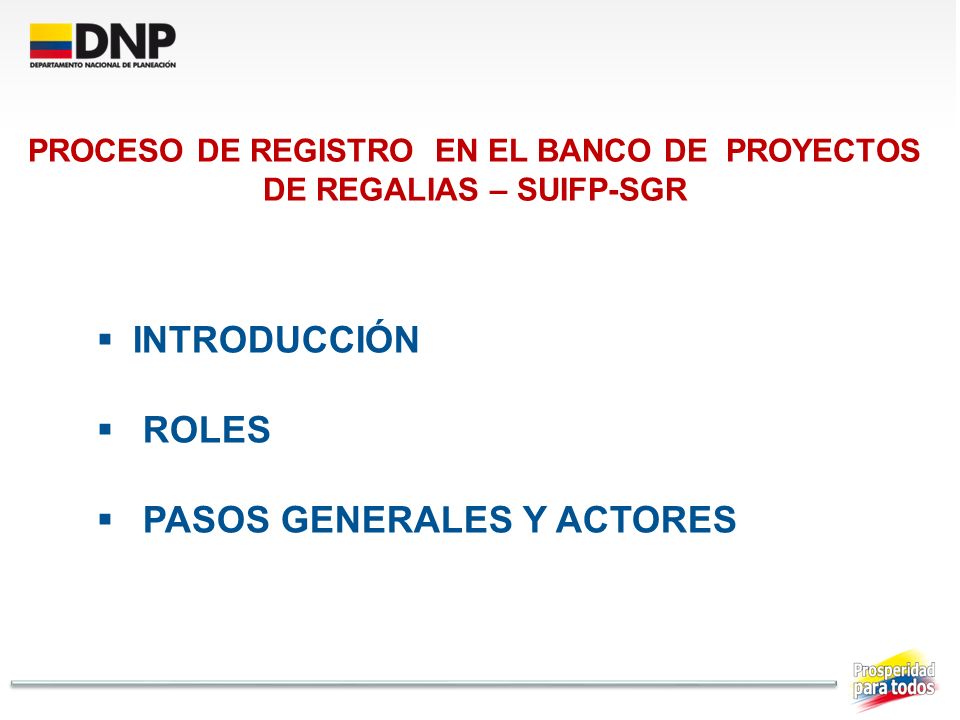 PROCESO DE REGISTRO EN EL BANCO DE PROYECTOS DE REGALIAS – SUIFP-SGR