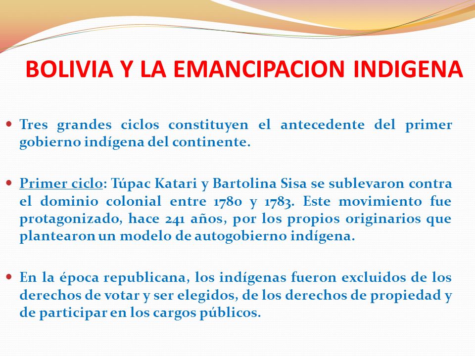 BOLIVIA Y LA EMANCIPACION INDIGENA
