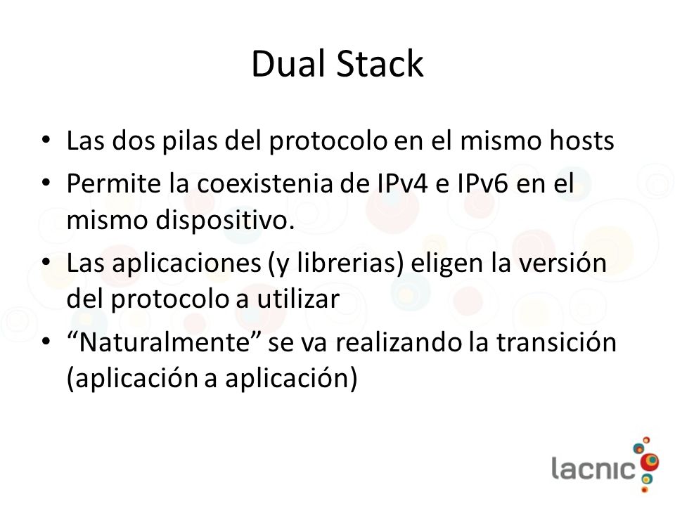 Dual Stack Las dos pilas del protocolo en el mismo hosts