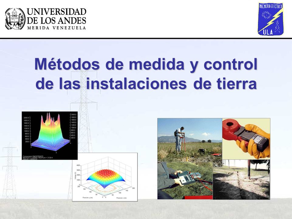 Métodos de medida y control de las instalaciones de tierra