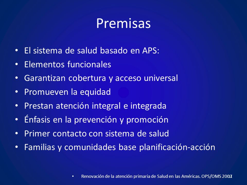 Premisas El sistema de salud basado en APS: Elementos funcionales