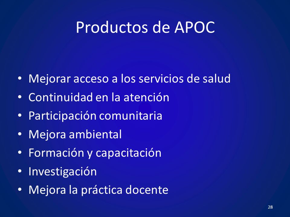 Productos de APOC Mejorar acceso a los servicios de salud