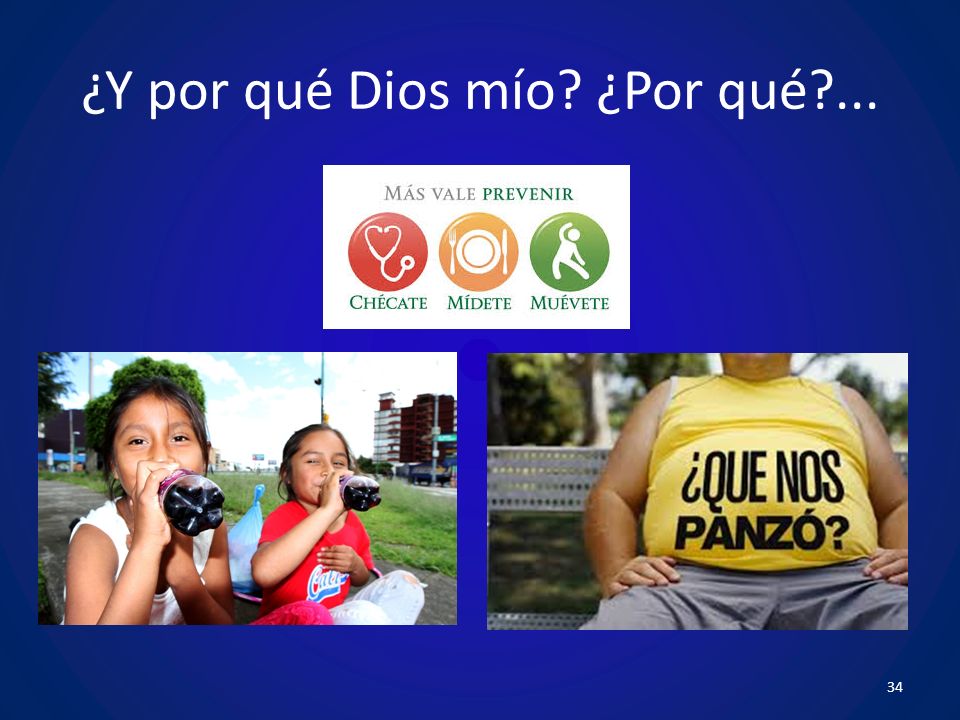 ¿Y por qué Dios mío ¿Por qué ...