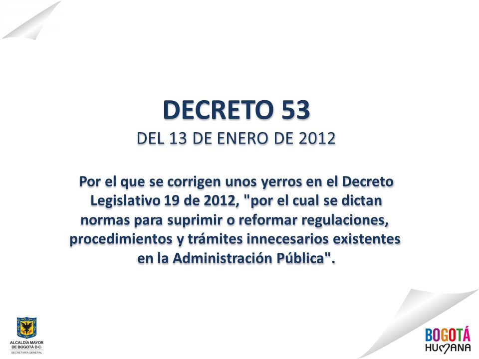 DECRETO 53 DEL 13 DE ENERO DE Por el que se corrigen unos yerros en el Decreto. Legislativo 19 de 2012, por el cual se dictan.