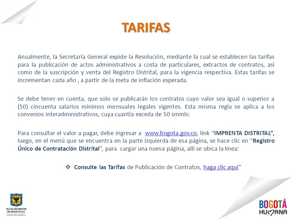Consulte las Tarifas de Publicación de Contratos, haga clic aquí