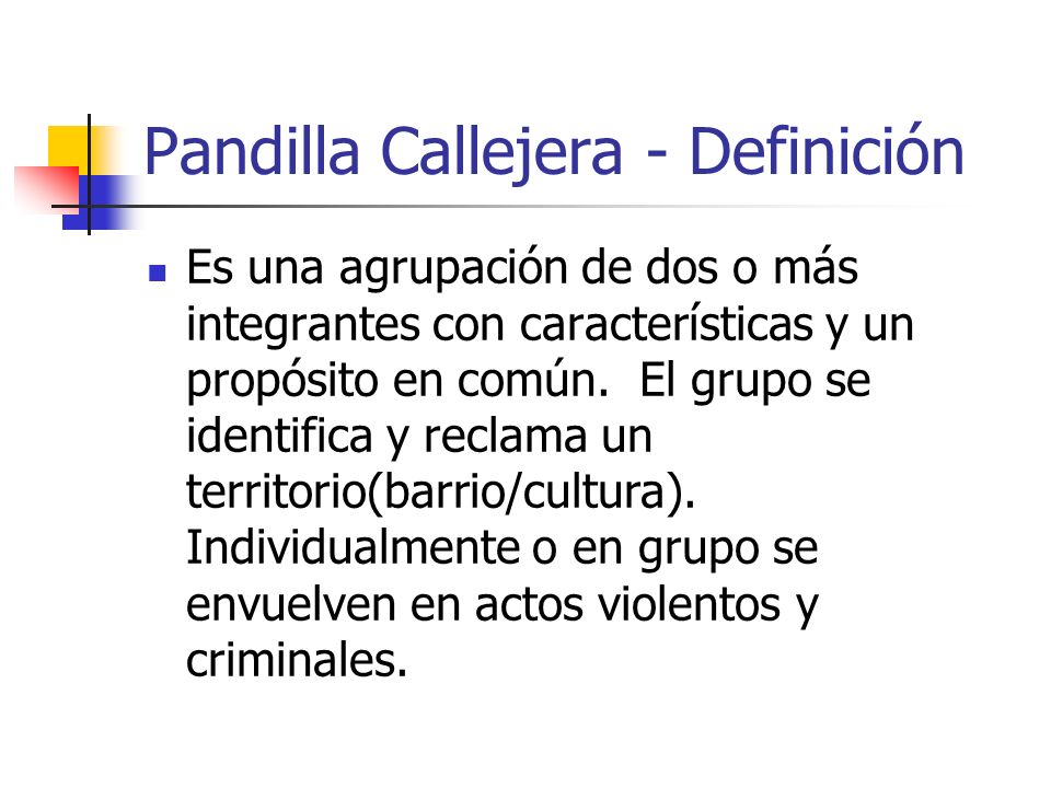 Pandilla Callejera - Definición