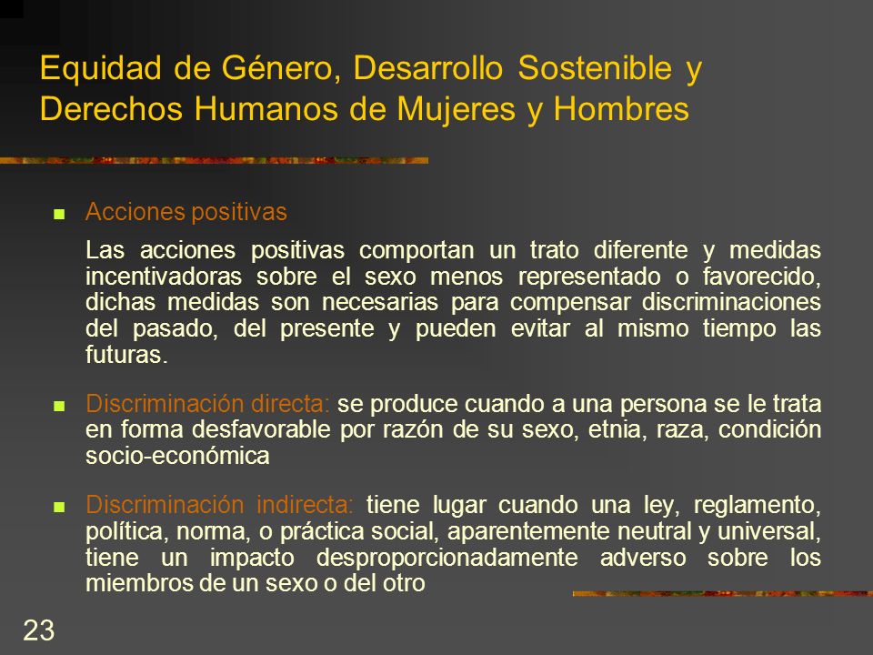 Equidad de Género, Desarrollo Sostenible y Derechos Humanos de Mujeres y Hombres
