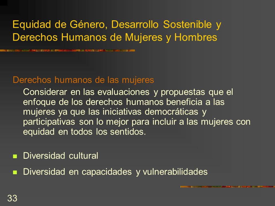 Equidad de Género, Desarrollo Sostenible y Derechos Humanos de Mujeres y Hombres