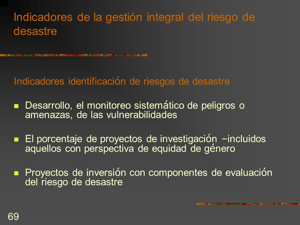 Indicadores de la gestión integral del riesgo de desastre