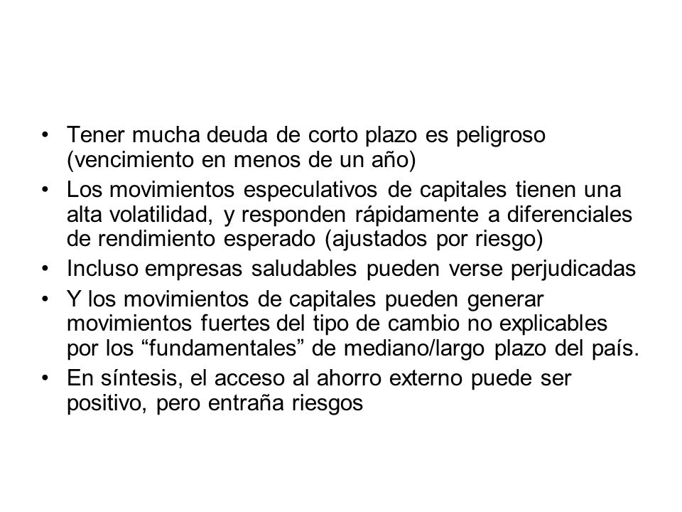 Tener mucha deuda de corto plazo es peligroso (vencimiento en menos de un año)