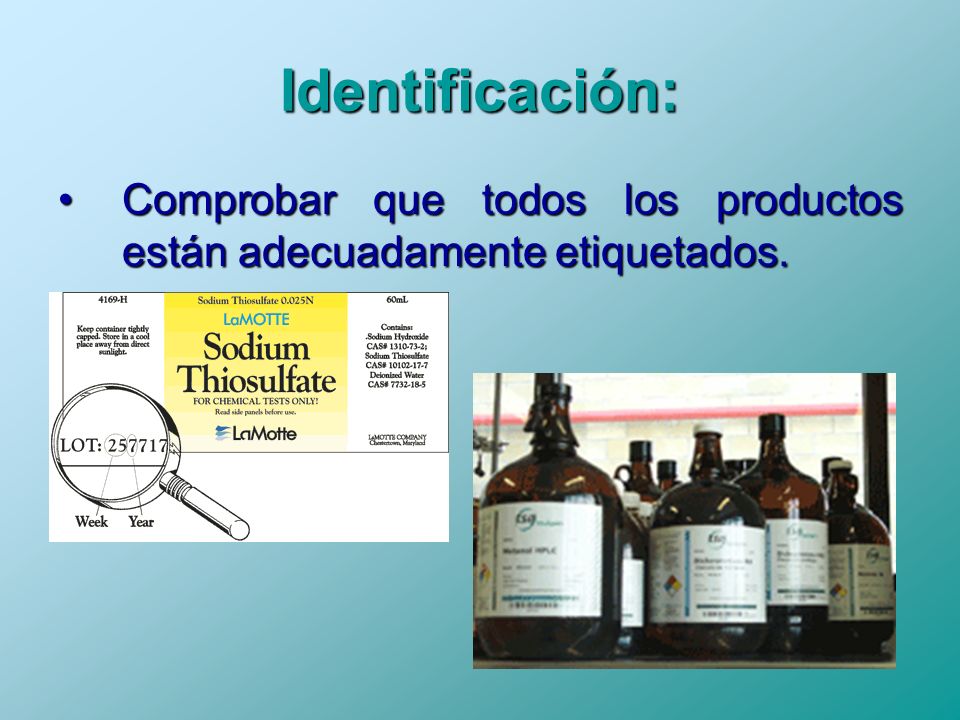 Identificación: Comprobar que todos los productos están adecuadamente etiquetados.