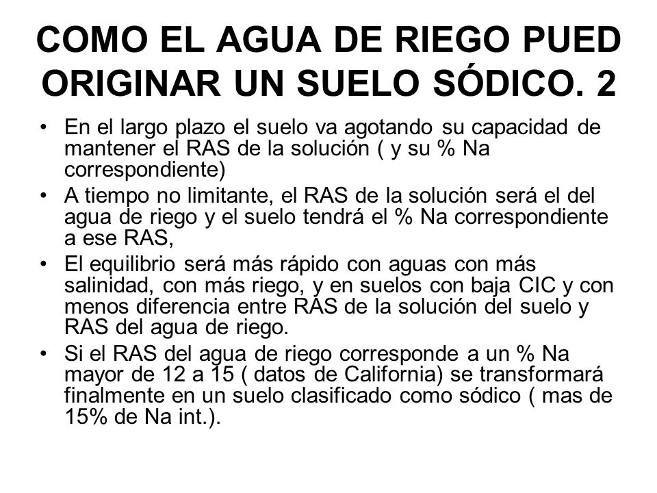 COMO EL AGUA DE RIEGO PUED ORIGINAR UN SUELO SÓDICO. 2