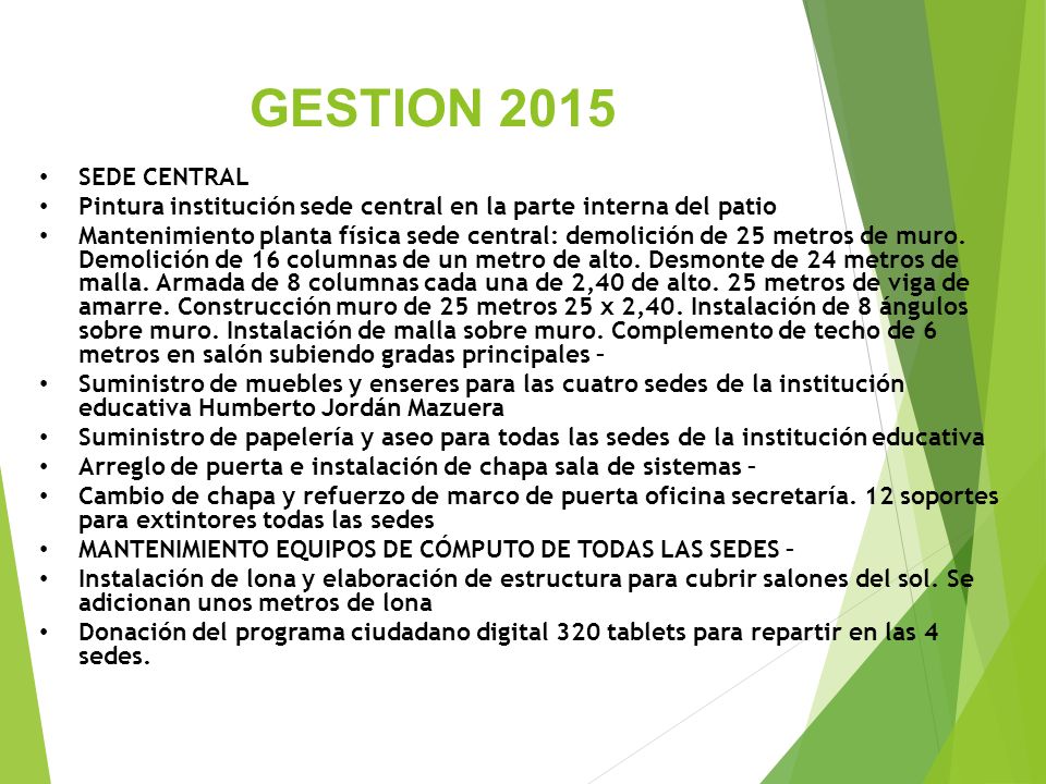 GESTION 2015 SEDE CENTRAL. Pintura institución sede central en la parte interna del patio.