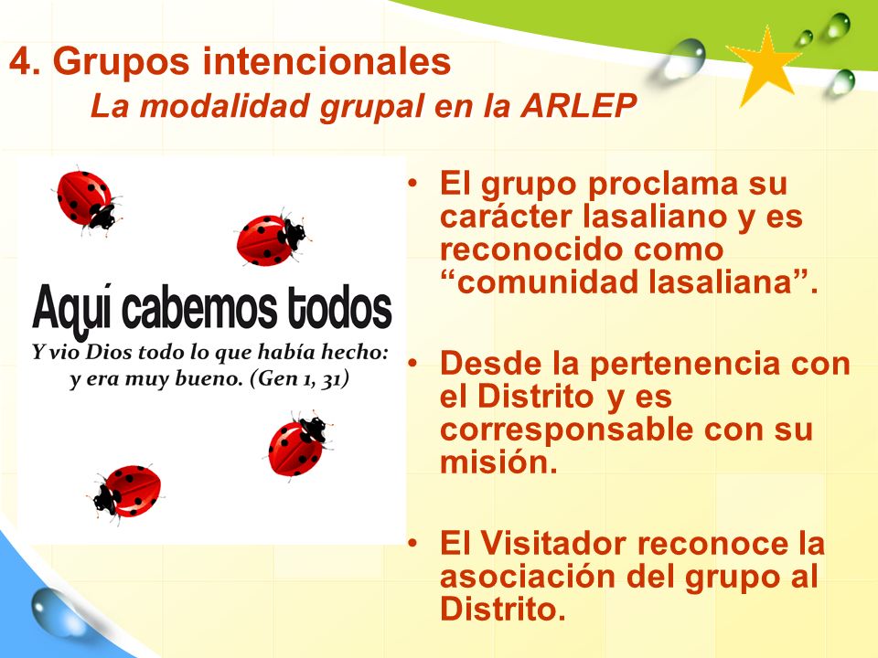 4. Grupos intencionales La modalidad grupal en la ARLEP