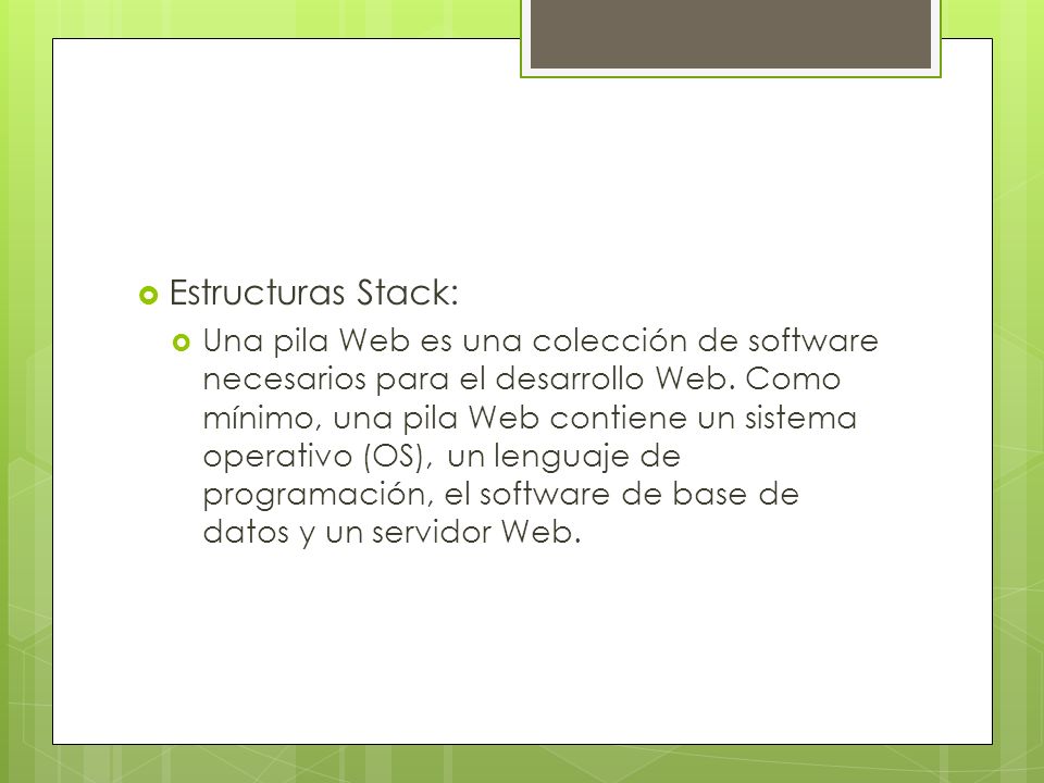 Estructuras Stack: