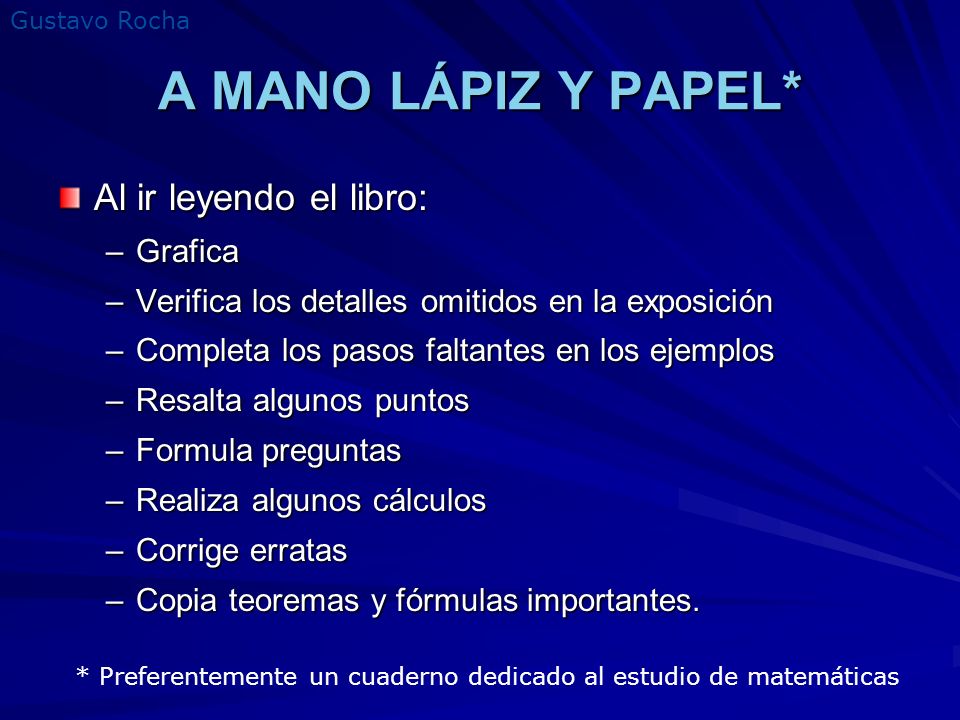 A MANO LÁPIZ Y PAPEL* Al ir leyendo el libro: Grafica