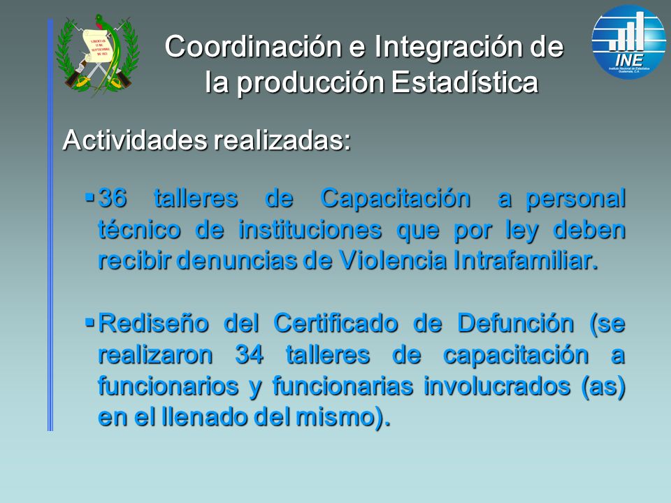 Coordinación e Integración de la producción Estadística