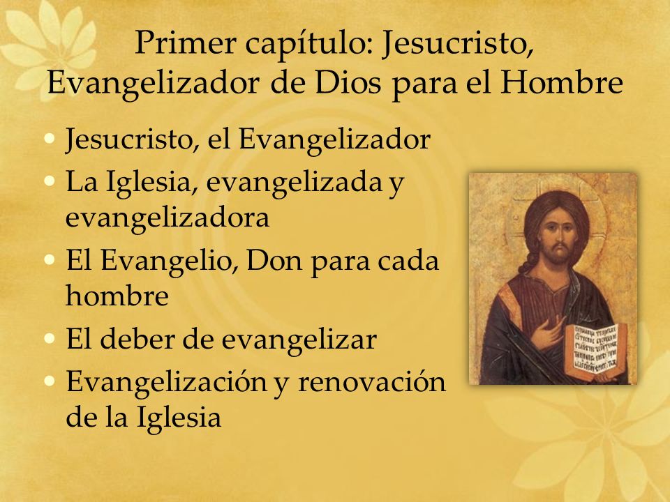 Primer capítulo: Jesucristo, Evangelizador de Dios para el Hombre