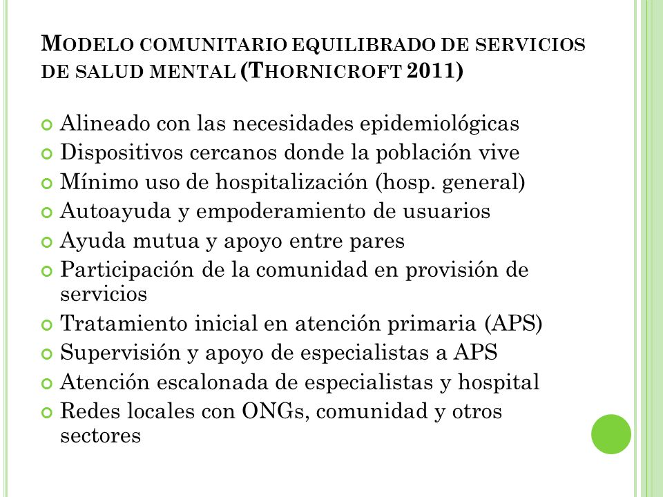 Modelo comunitario equilibrado de servicios de salud mental (Thornicroft 2011)