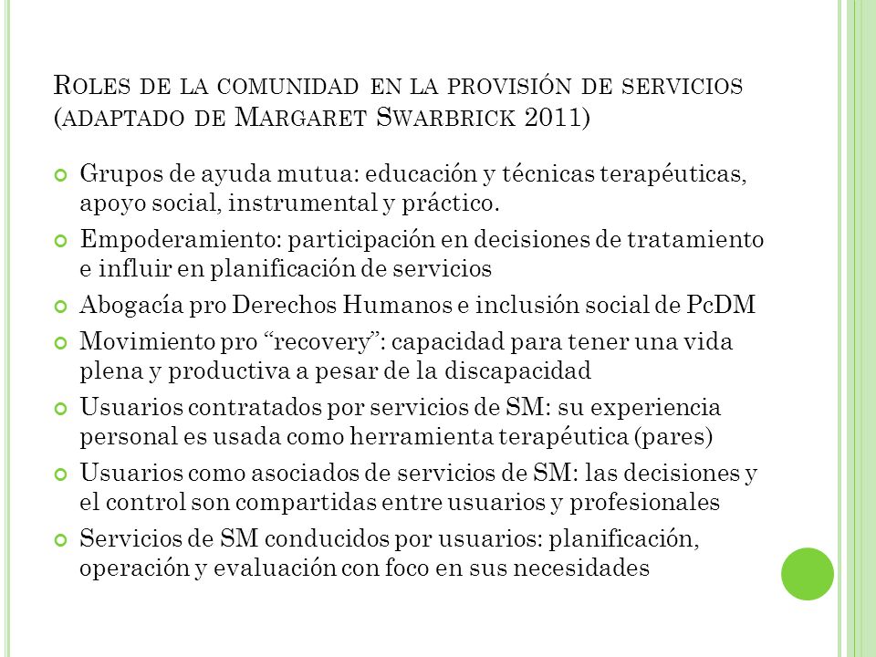 Roles de la comunidad en la provisión de servicios (adaptado de Margaret Swarbrick 2011)