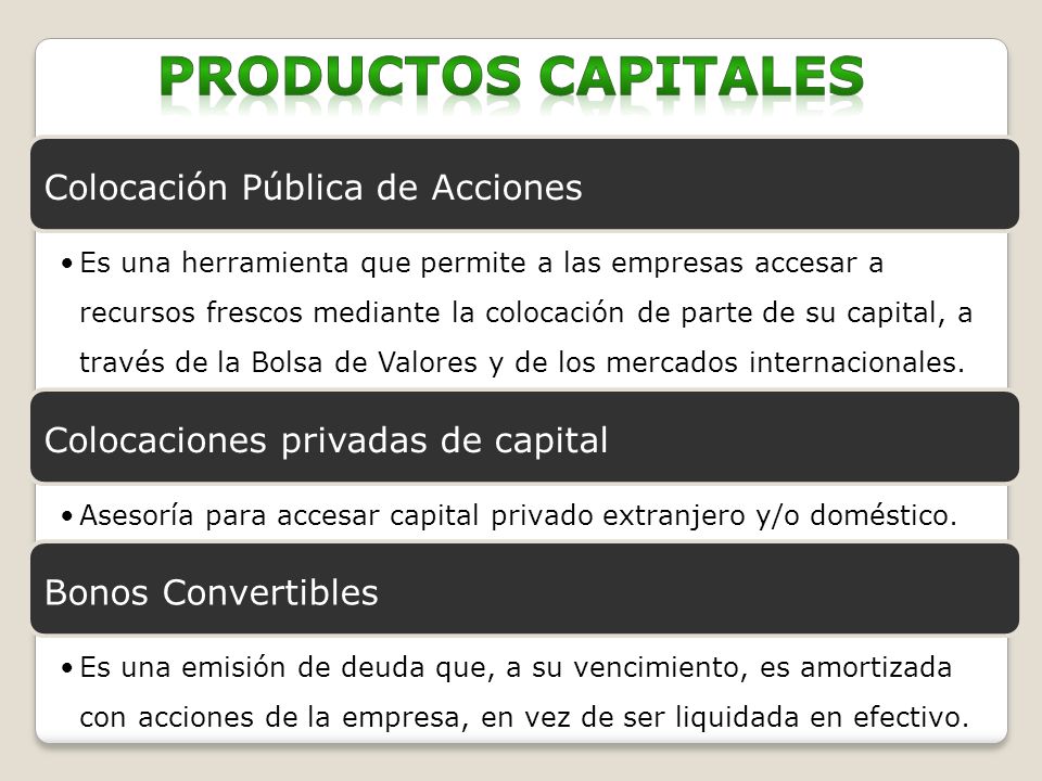 Productos Capitales Colocación Pública de Acciones