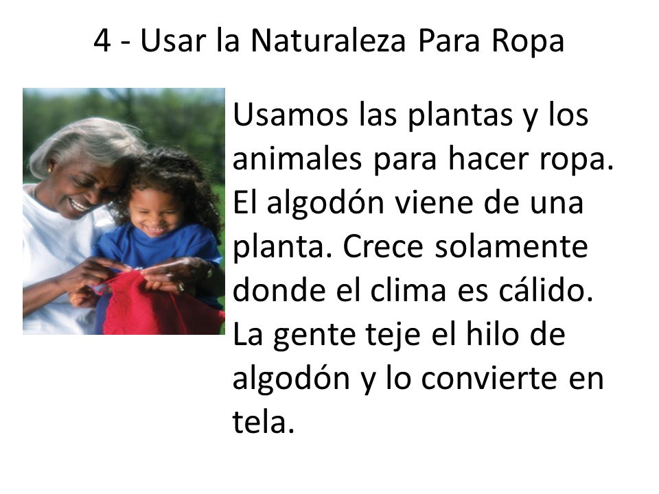 4 - Usar la Naturaleza Para Ropa