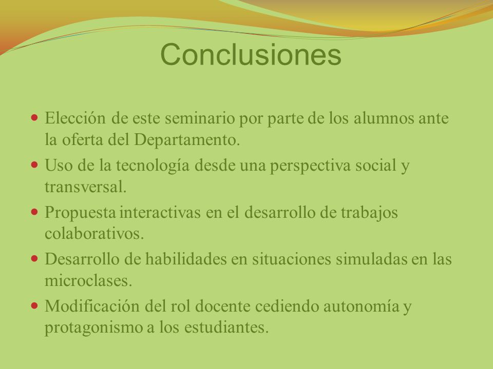 Conclusiones Elección de este seminario por parte de los alumnos ante la oferta del Departamento.