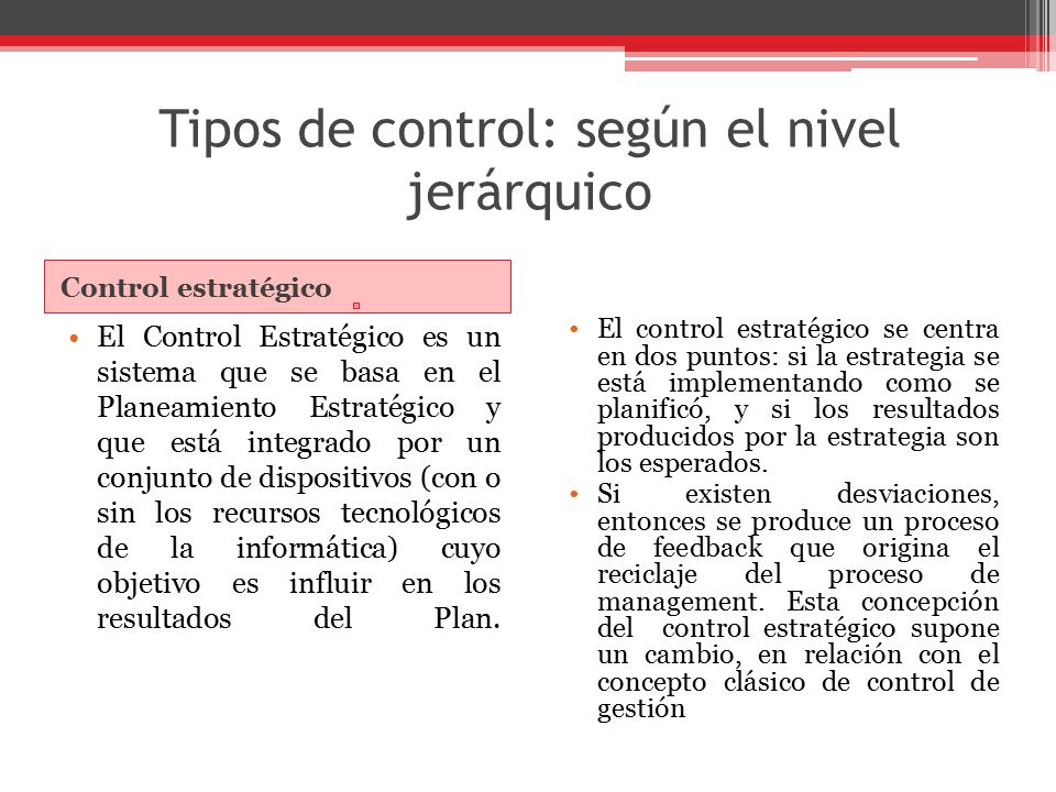 Tipos de control: según el nivel jerárquico
