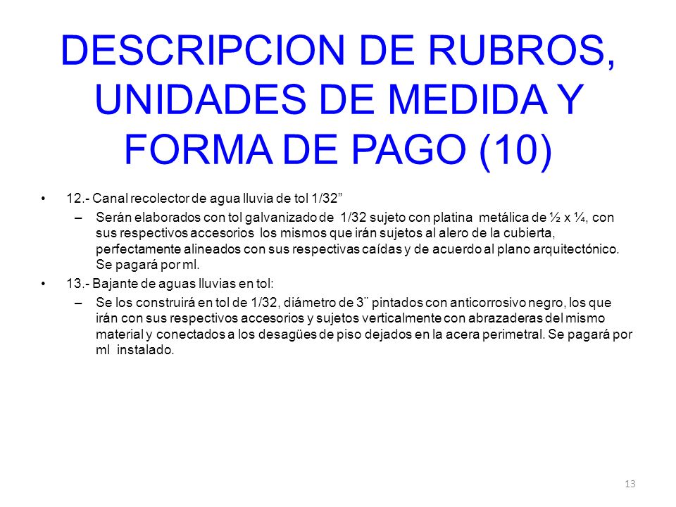 DESCRIPCION DE RUBROS, UNIDADES DE MEDIDA Y FORMA DE PAGO (10)